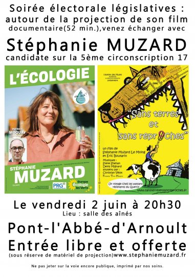 REUNION PUBLIQUE ET PROJECTION DE STEPHANIE MUZARD A PONT LABBE D ARNOULT LE 2 JUIN