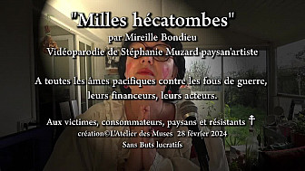 'Milles hécatombes' par Mireille Bondieu vidéoparodie Stéphanie Muzard