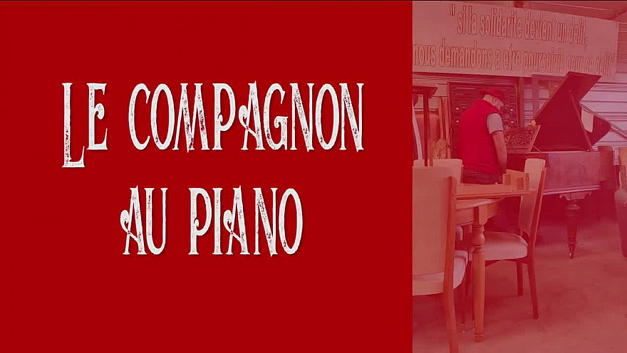 ' Le compagnon au piano' un petit film de Stéphanie Muzard